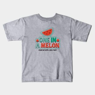 One In A Melon Kids T-Shirt